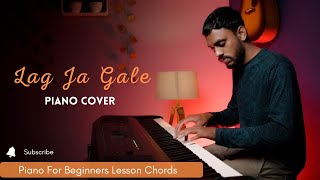 Lag Ja Gale Soft Piano Cover - Ankush Harmukh