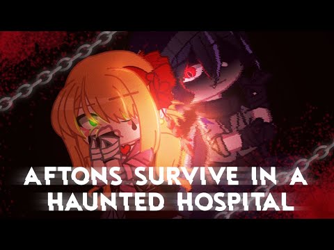 Aftons Survive In a Haunted Hospital | Gacha Club | FNaF AU | !!GLAMMIKE AU!! |