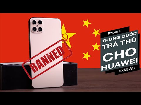 (VIETNAMESE) Trung Quốc TRẢ THÙ iPhone 12, gài mã độc KHÔNG THỂ GỠ