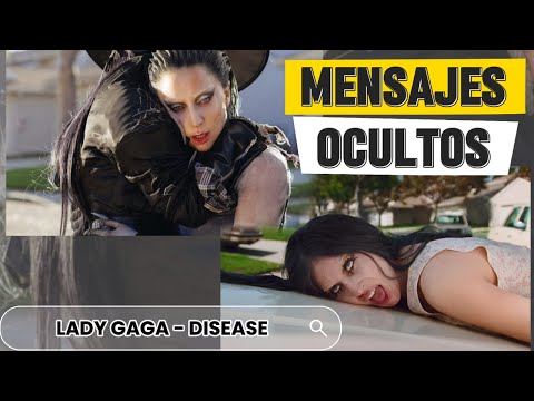 ANÁLISIS: DISEASE de LADY GAGA