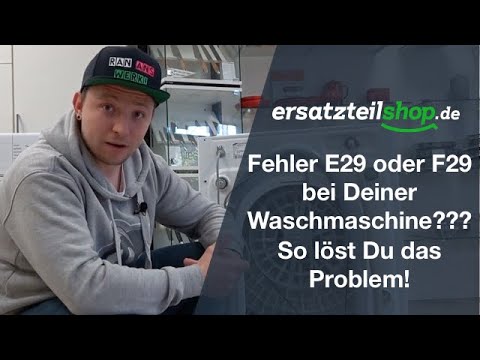 Bosch Siemens Waschmaschine Fehler E29 F29