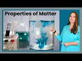 Exploring the Properties of Matter