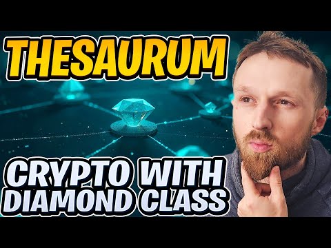 Thesaurum | A Diamond-Grade Blockchain Project for Long-Term Investors