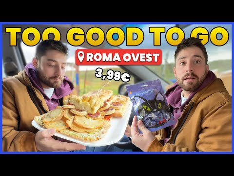 TOO GOOD TO GO a ROMA OVEST è una TRUFFA? | PRATTQUELLO