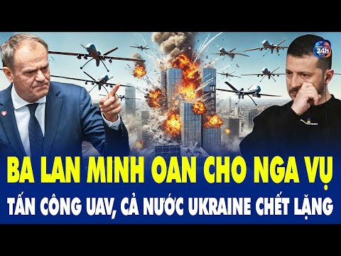 Thế giới hôm nay: Ba Lan minh oan cho Nga vụ tấn công UAV, cả nước Ukraine chết lặng