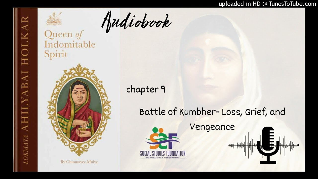 Chapter 9 - Battle of Kumbher- Loss, Grief, and Vengeance