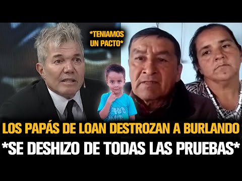 LOS PAPÁS DE LOAN DESTAPARON TODO EL OSCURO PLAN DE BURLANDO