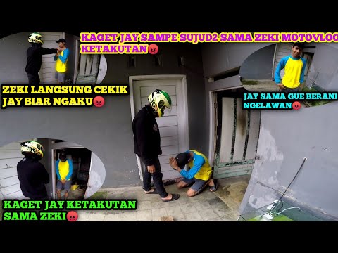 KAGET JAY KETAKUTAN SAMA ZAKI MOTOVLOG SAMPE SUJUD2 MINTA MAAF‼️