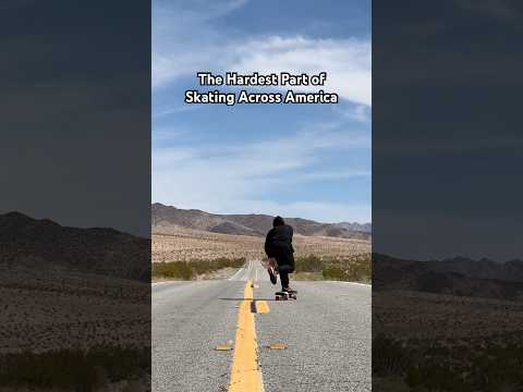 The Hardest Part of Skating Across America