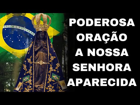 PODEROSA Oração a Nossa Senhora Aparecida em 2 minutos