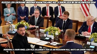 US leh khawthlang ho, indo hlawkpuitu te hian remna an duh tak tak ang maw?Ukraine tan Trump hi