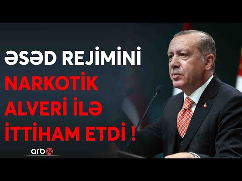 Ərdoğan Əsəd rejimini sərt ittiham etdi -Keçmiş Suriya liderinin qaranlıq biznesi -Narkotik alveri..