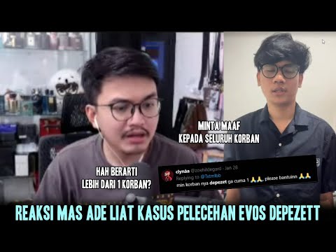 KORBAN EVOS DEPEZETT LEBIH DARI 1? REAKSI MAS ADE LIAT KASUS PELECEHAN ESPORTS