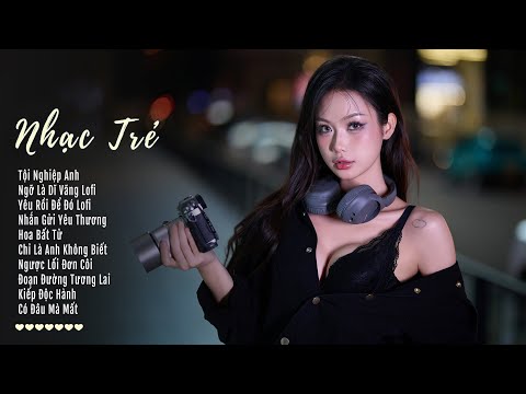 Nhạc Trẻ Triệu View  2025 - Chỉ Là Anh Không Biết Yêu Rồi Để Đó - Lk Nhạc Trẻ Hot Nhất Tiktok