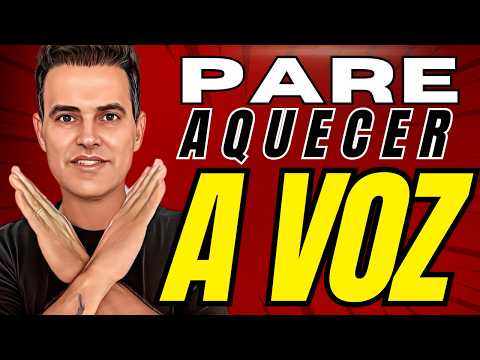 Pare de Aquecer a Voz pra Cantar - NÃO PERCA O SEU TEMPO