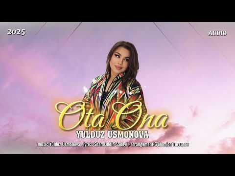 Yulduz Usmonova - Ota-ona (official audio) #2025
