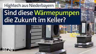 Hightech-Heizung aus Mainburg: Sind diese Wärmepumpen die Zukunft im Keller? | Abendschau | BR24