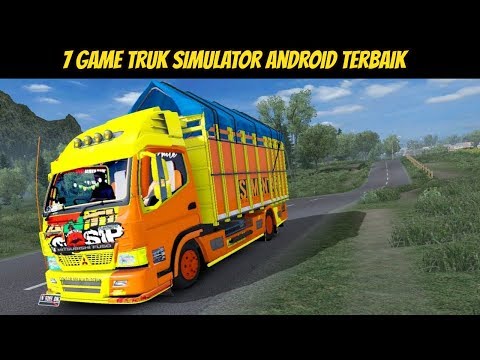 7 Game Truk Simulator HP Android Terbaik