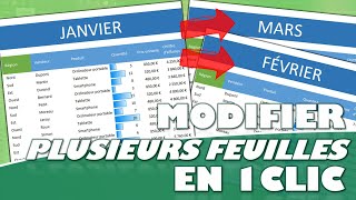 Comment appliquer un format sur plusieurs feuilles Excel en un clic