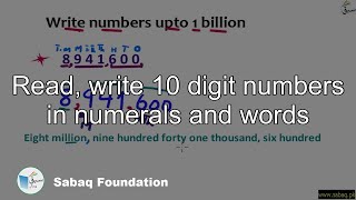 Read, write 10 digit numbers in numerals and words