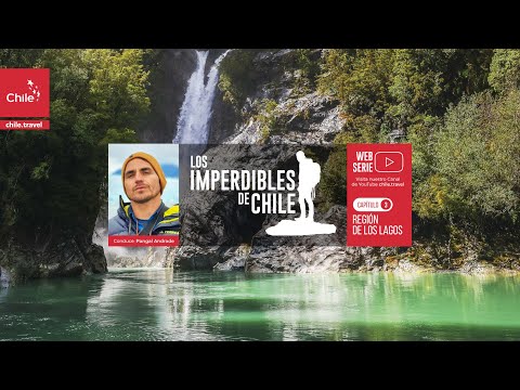 “Los Imperdibles de Chile”, capítulo 3: Aventura por el Maule, Biobío y Ñuble