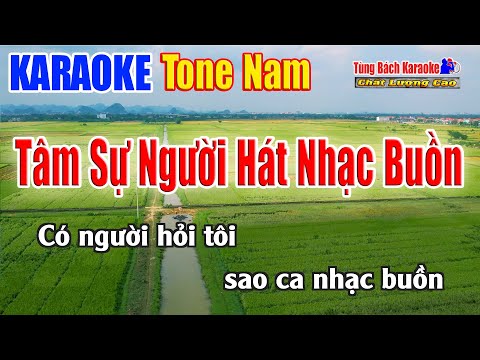 Tâm Sự Người Hát Nhạc Buồn Karaoke ( Tone Nam ) Beat Chuẩn Nhạc Sống Tùng Bách