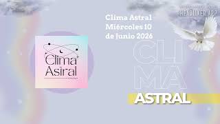 Clima Astral Miércoles 10 de Junio 2026 | Lunalogia