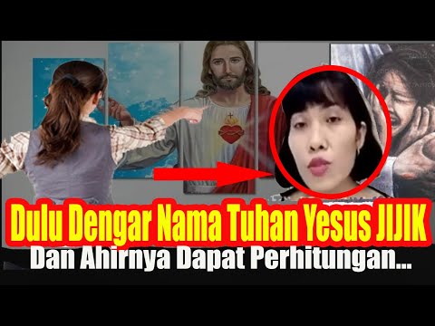 KESAKSIAN WANITA YANG DULUNYA  DENGAR NAMA TUHAN YESUS SAJA SANGAT JIJIK BAHKAN EMOSI !!!