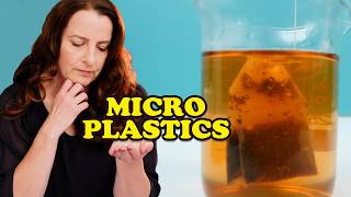 Microplastics...in your TEA!!  |  How To Cook That Ann Reardon
