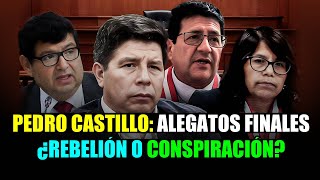 🔴 EN VIVO | PEDRO CASTILLO: ALEGATOS FINALES — ¿REBELIÓN O CONSPIRACIÓN? | 07/11/2025