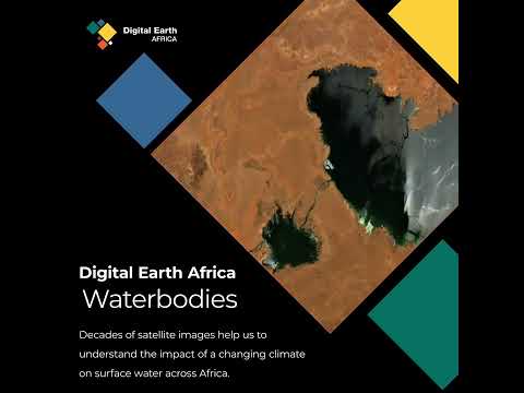 Digital Earth Africa announces major advancement in the observation and monitoring of Africa’s waterbodies