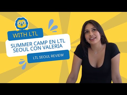 Summer Camp en LTL Seoul con Valeria // De México a Corea del Sur