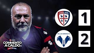 Commento a Caldo | Cagliari - Verona 1-2 | Coppa Italia