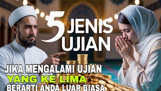 5 JENIS UJIAN DALAM KEHIDUPAN