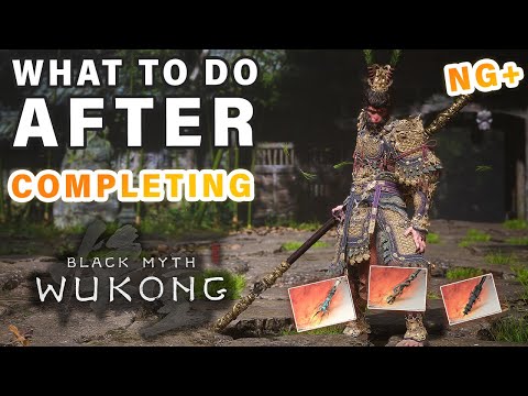 What to DO When you Complete the Game | New Game + & New Features ►  Black Myth: Wukong