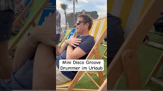 Mini-Disco Groove im Urlaub 😂🥁 | Drummer Brain always ON