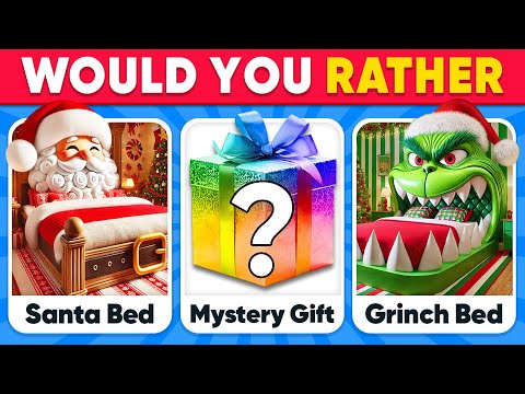 Would You Rather…? CHRISTMAS Edition 🎅🎄 MYSTERY Gift 🎁 Daily Quiz