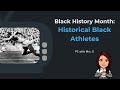 Historical Black Athletes in Sports