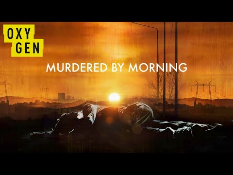 What Is 'Murdered By Morning', The New Oxygen True-Crime Series, All About? | MEAWW