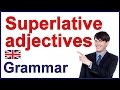 Superlative Adjectives and Their Usage