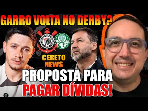 GARRO ESTÁ PRONTO PARA VOLTAR AO CORINTHIANS?  TIMÃO FAZ PROPOSTA PARA PAGAR DÍVIDAS!