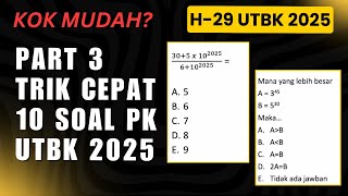 10 TRIK CEPAT SOAL PENGETAHUAN KUANTITATIF UTBK 2025 || PART 3