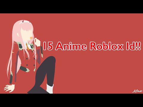 Roblox Anime Image Id Codes 07 2021 - japanese song roblox id