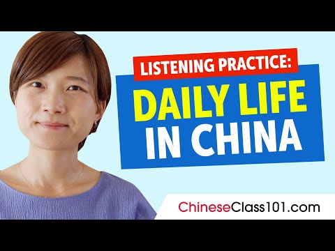 Listening Practice - A Day in the Life of Chinese