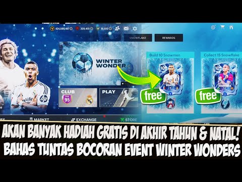 📌AKAN ADA BANYAK HADIAH GRATIS!! BAHAS TUNTAS BOCORAN EVENT WINTER WONDERS EA SPORT FC 25 MOBILE