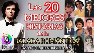 LAS 20 MEJORES HISTORIAS DE LA BALADA ¿CUAL ES TU FAVORITA?