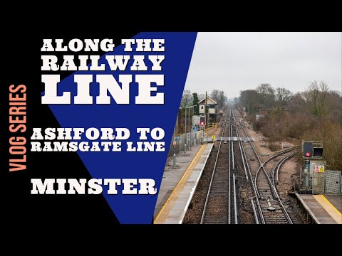 Along The Railway Line | Minster Railway Station