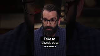 Take to the streets