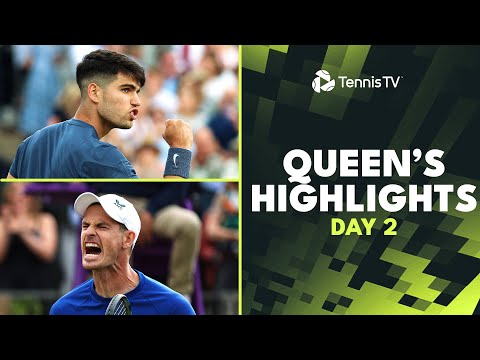 Murray Plays 1000th Career Match; Alcaraz Returns To Queen's | Queen's Day 2 Highlights 2024