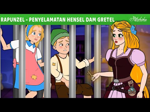 Rapunzel - Penyelamatan Hensel dam Gretel 🍭 | Kartun Anak Anak | Bahasa Indonesia Cerita Anak